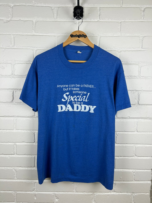 Vintage 80s Anyone Can Be A Father Someone Special To Be A Daddy T Shirt Size XL